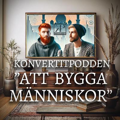 Att bygga stabila människor - Man blir som man umgås!
