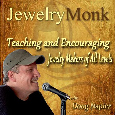 The JewelryMonk Podcast Episode 24