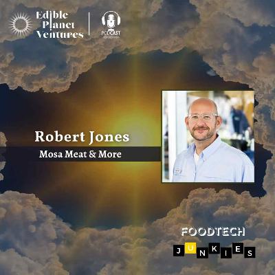 The Meat of the Matter: Charting the Course of Sustainable Food Systems with Robert Jones The Meat of the Matter: Charting the Course of Sustainable Food Systems with Robert Jones