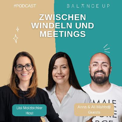 #30 -Vereinbarkeit als Teamleistung: Wie Anna & Ali Familie, Karriere & Selbstermächtigung leben