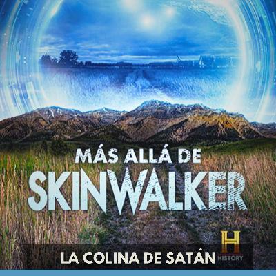 Más Allá de Skinwalker - La Colina de Satán