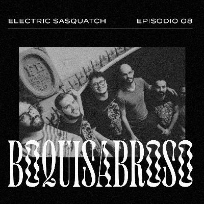 Episodio 8: Electric Sasquatch