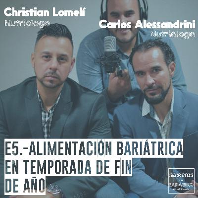 E5.-Alimentación bariátrica en temporada de fin de año E5.-Alimentación bariátrica en temporada de fin de año