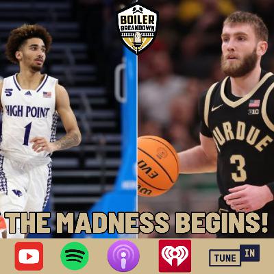 S6 Ep178: Let The Madness Begin For Purdue!