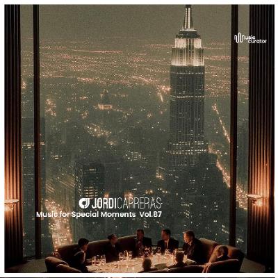 JORDI CARRERAS  - Music For Special Moments | Vol.87