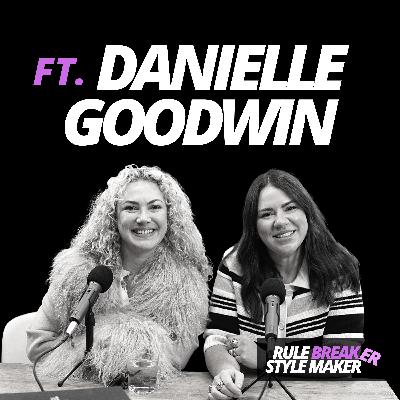 Rule Breaker: Danielle Goodwin