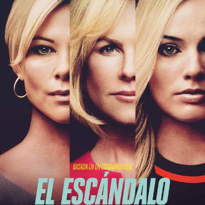 CINE: Especial Oscars y crítica de «El escándalo» 14/02/20