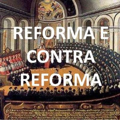 Reforma e Contra reforma