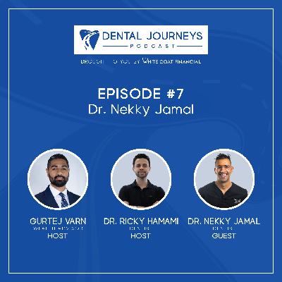 DJP - EP#7: Dr. Nekky Jamal, Dentist