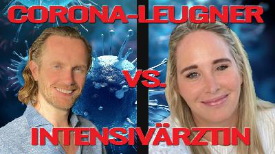 Intensivärztin vs. „Corona-Leugner"