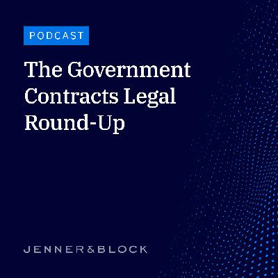 Episode 48 | Post-Chevron: A Mixed Bag for Government Contracting Episode 48 | Post-Chevron: A Mixed Bag for Government Contracting
