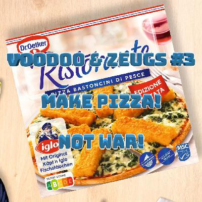 #3 - Make Pizza! Not War! #3 - Make Pizza! Not War!