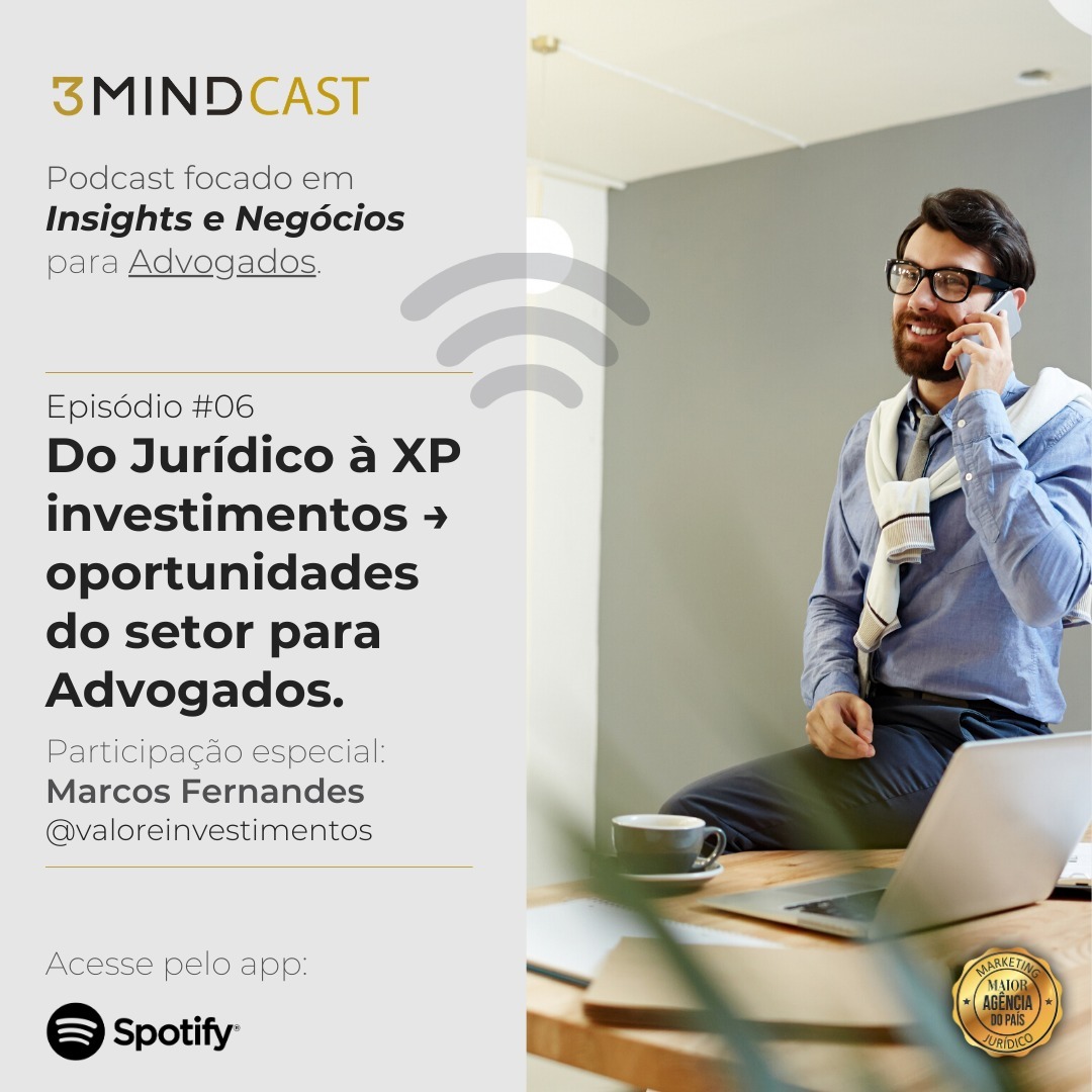 #06 - Do Jurídico à XP investimentos → oportunidades do setor para advogados. episode artwork