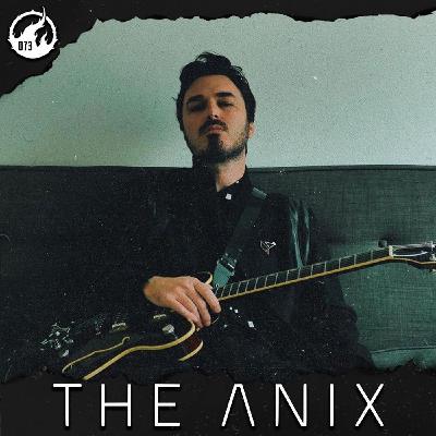 #73 - The Anix