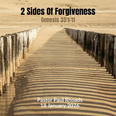 Episode 766: 2 Sides Of Forgiveness