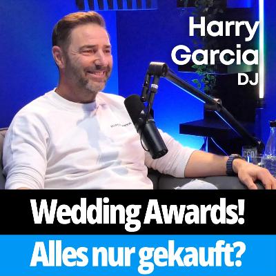 Wedding Awards - Alles nur gekauft? Wedding King Award, DJ Workshop Germany (DJ, Harry Garcia) #015
