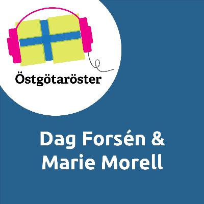 Östgötaröster – Dag Forsén & Marie Morell Östgötaröster – Dag Forsén & Marie Morell