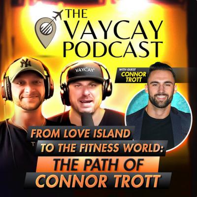 94. From Love Island to the Fitness World: The Path of Connor Trott
