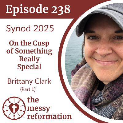 Episode 238: On the Cusp of Something Really Special — Brittany Clark (Part 1)