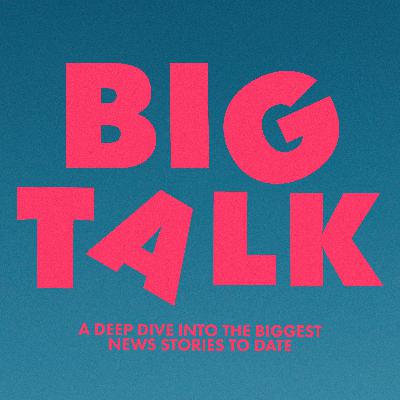 BIG TALK: The Epstein Files PART TWO