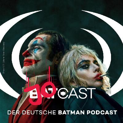 BatCast #196 – Joker: Folie á Deux | Der Talk
