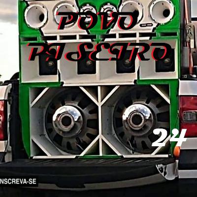Povo Piseiro #24