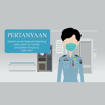FAQ - Apakah survei harga pembanding pada Pengadaan Langsung wajib diisi FAQ - Apakah survei harga pembanding pada Pengadaan Langsung wajib diisi