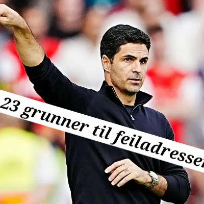 Ep. 251: 23 grunner til feiladressert kritikk