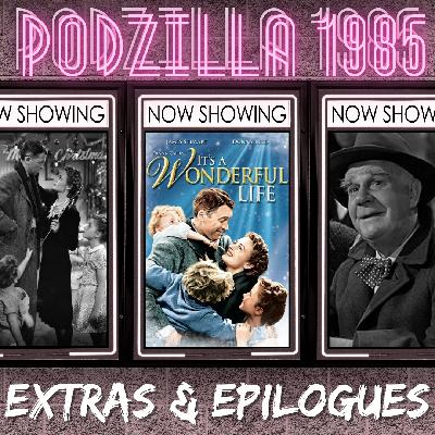 Extras & Epilogues - It's A Wonderful Life