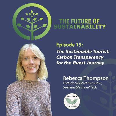 #15 - The Sustainable Tourist: Carbon Transparency for the Guest Journey