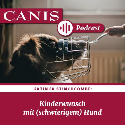 Kinderwunsch mit (schwierigem) Hund
