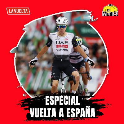 El Maillot - Especial Vuelta a España #5 | Ayuso se reivindica en la carretera