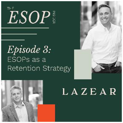 Episode 3: ESOPs as a Retention Strategy