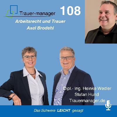 Trauer am Arbeitsplatz: Was sagt das Arbeitsrecht? RA Axel Brodehl gibt Hinweise Trauer am Arbeitsplatz: Was sagt das Arbeitsrecht? RA Axel Brodehl gibt Hinweise