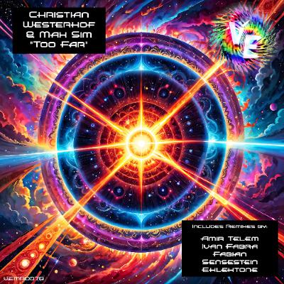 PREMIERE: Christian Westerhof & Mak Sim - Too Far (Fabian Sensestein Remix) [Viva Electronica Music]