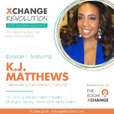 KJ Matthews - Future of the TV and Entertainment Industry