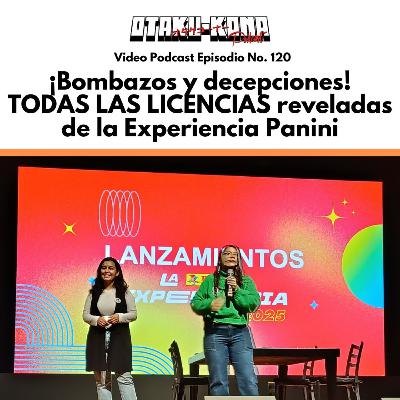🎙️ EPISODIO #120 ~ ¡Bombazos y decepciones! TODAS LAS LICENCIAS reveladas de la Experiencia Panini 🎙️ EPISODIO #120 ~ ¡Bombazos y decepciones! TODAS LAS LICENCIAS reveladas de la Experiencia Panini