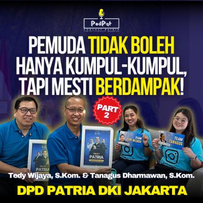 Pemuda Tidak Boleh Hanya Kumpul-Kumpul, Tapi Mesti Berdampak! - DPD Patria DKI Jakarta Pemuda Tidak Boleh Hanya Kumpul-Kumpul, Tapi Mesti Berdampak! - DPD Patria DKI Jakarta