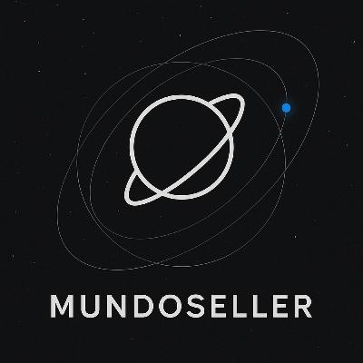 Seja Bem-vindo ao Mundo Seller Podcast - By MCLUBE Seja Bem-vindo ao Mundo Seller Podcast - By MCLUBE