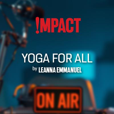 Leanna Emmanuel: Yoga for all
