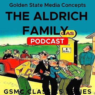 GSMC Classics: The Aldrich Family Episode 110: Searching for Ancestors