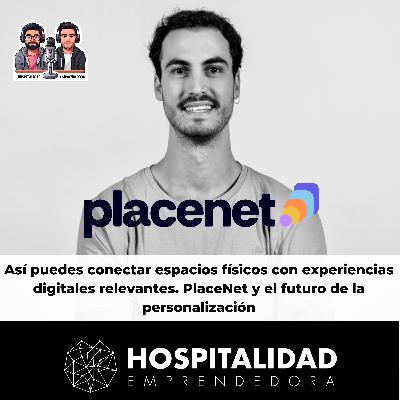 Así puedes conectar espacios físicos con experiencias digitales relevantes. PlaceNet y el futuro de la personalización