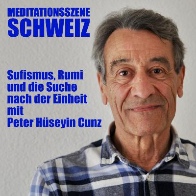 Sufismus, Rumi und die Suche nach der Einheit mit Peter Hüseyin Cunz