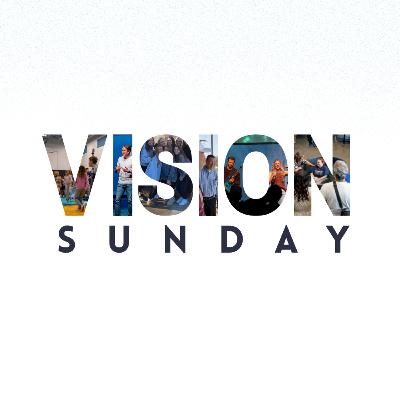 Vision Sunday Vision Sunday