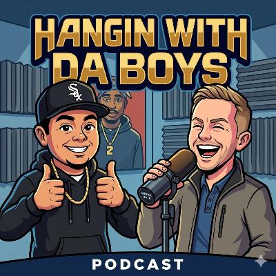 Hangin w/ Da Boys Ep. 269: Final Farewells and Live Threats: A Week in the Life