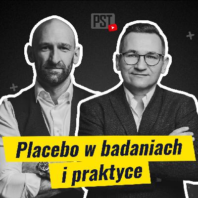 #PST TV 05 Placebo w badaniach i praktyce. Prof. dr hab. Przemysław Bąbel