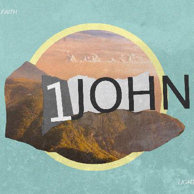 1 John Week 2
