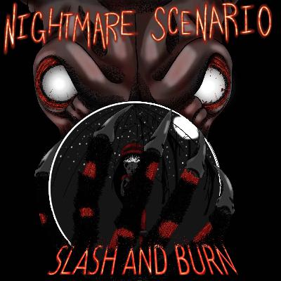 Slash and Burn