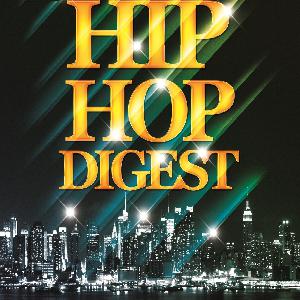 Hip-Hop Digest Show 759 – Be in the Moment