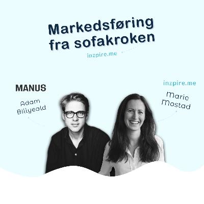 13. Å fortelle en god historie med Adam Billyeald fra Manus